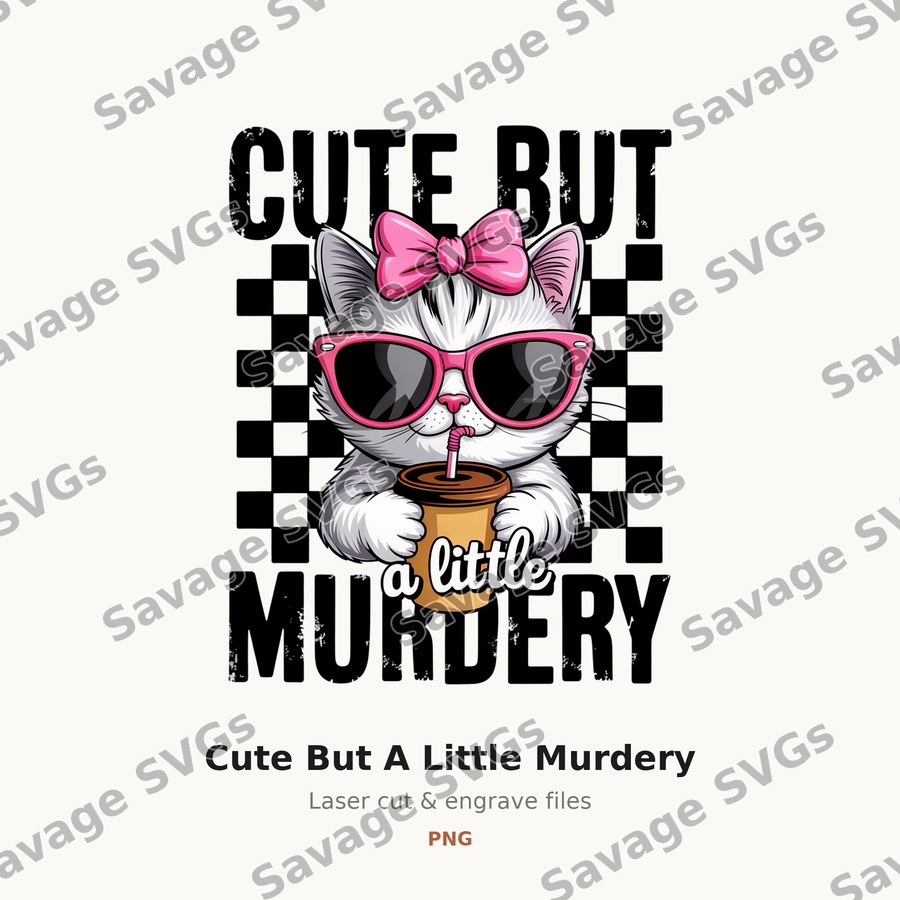 Cute But A Little Murdery