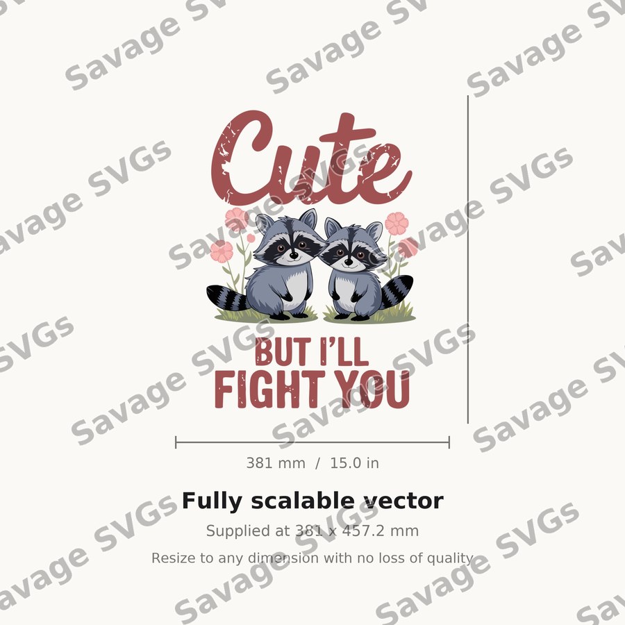 Cute But I'll Fight You