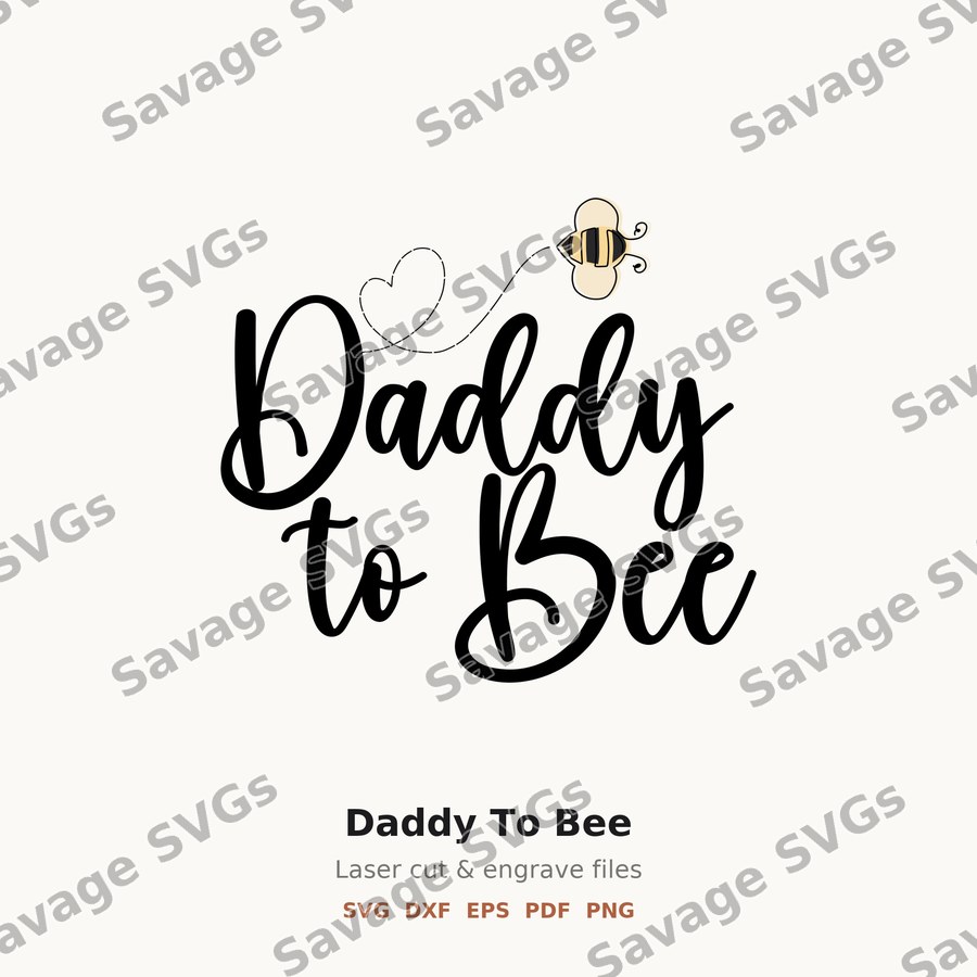 Daddy To Bee
