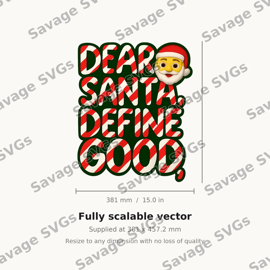 Dear Santa Define Good