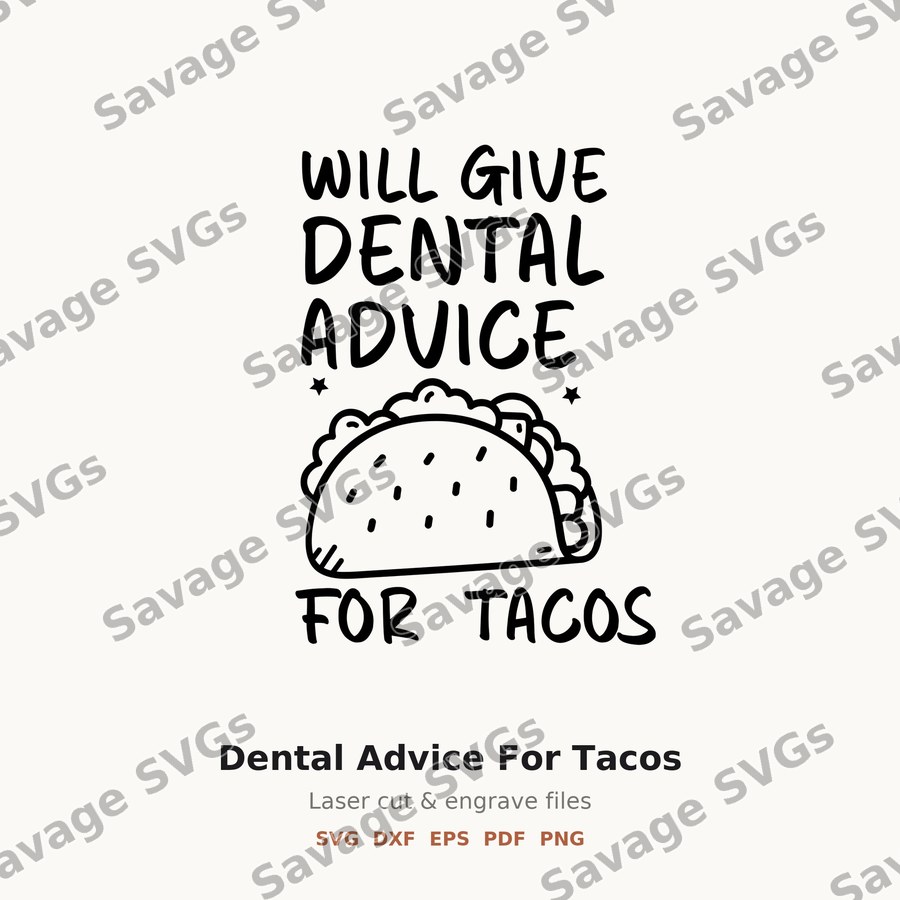 Dental Advice For Tacos
