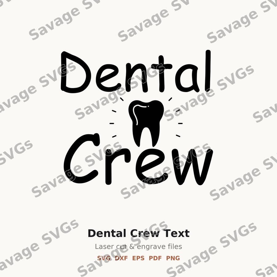 Dental Crew Text