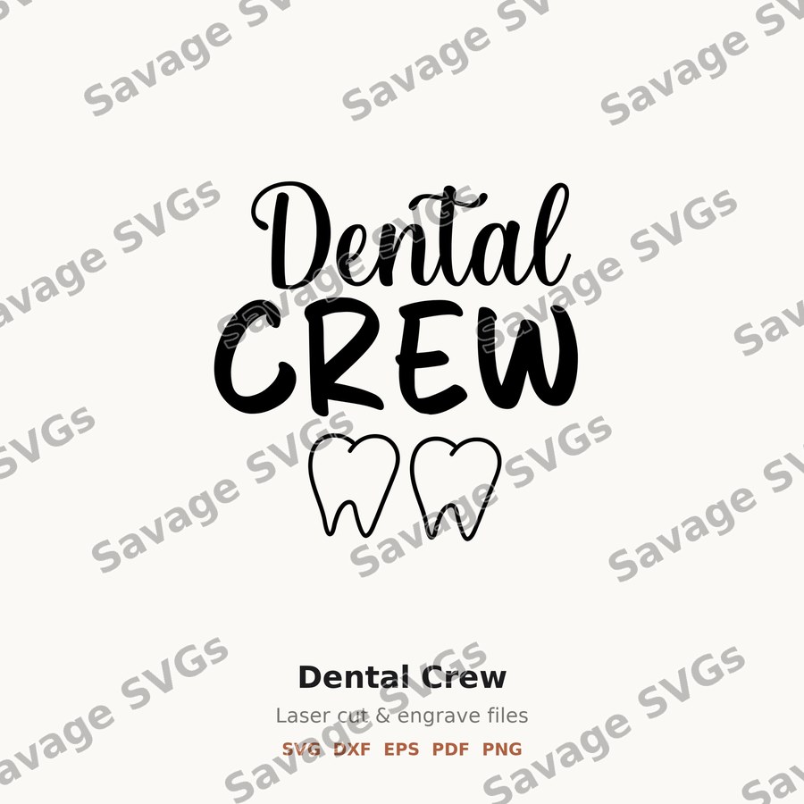 Dental Crew