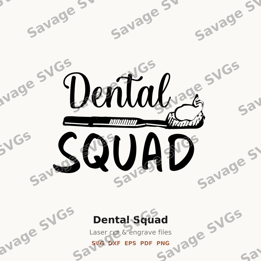 Dental Squad