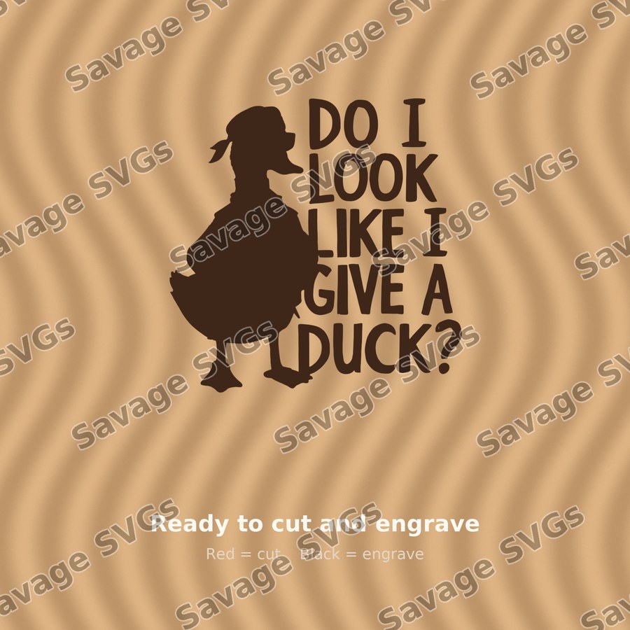 Do I Look Like I Give A Duck