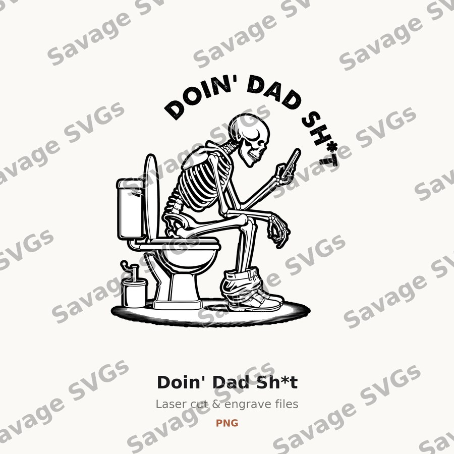 Doin' Dad Sh*t
