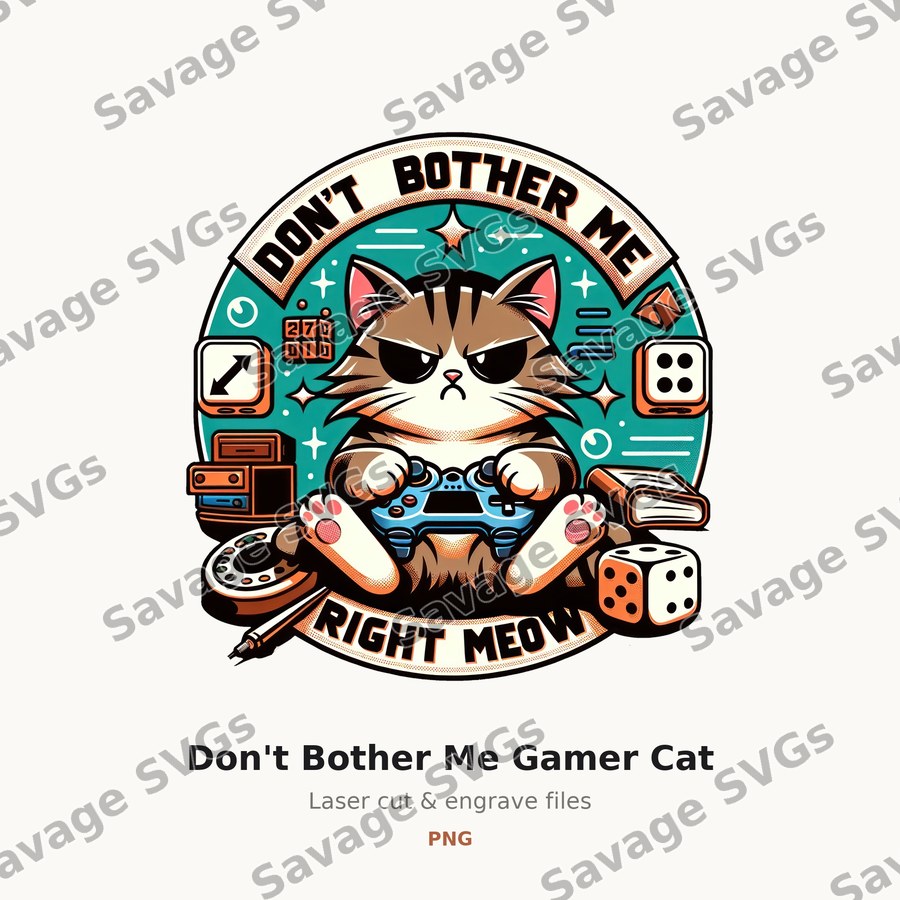 Don't Bother Me Gamer Cat