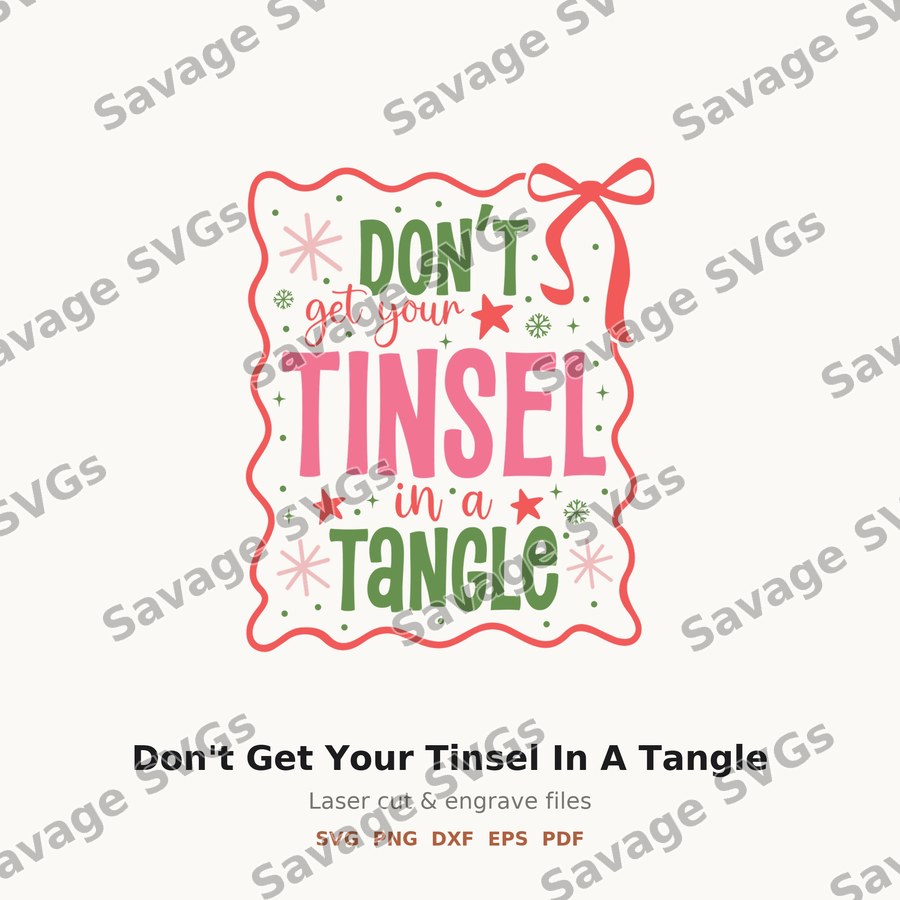 Don't Get Your Tinsel In A Tangle