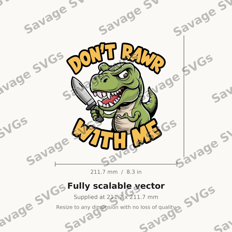 Don't Rawr With Me