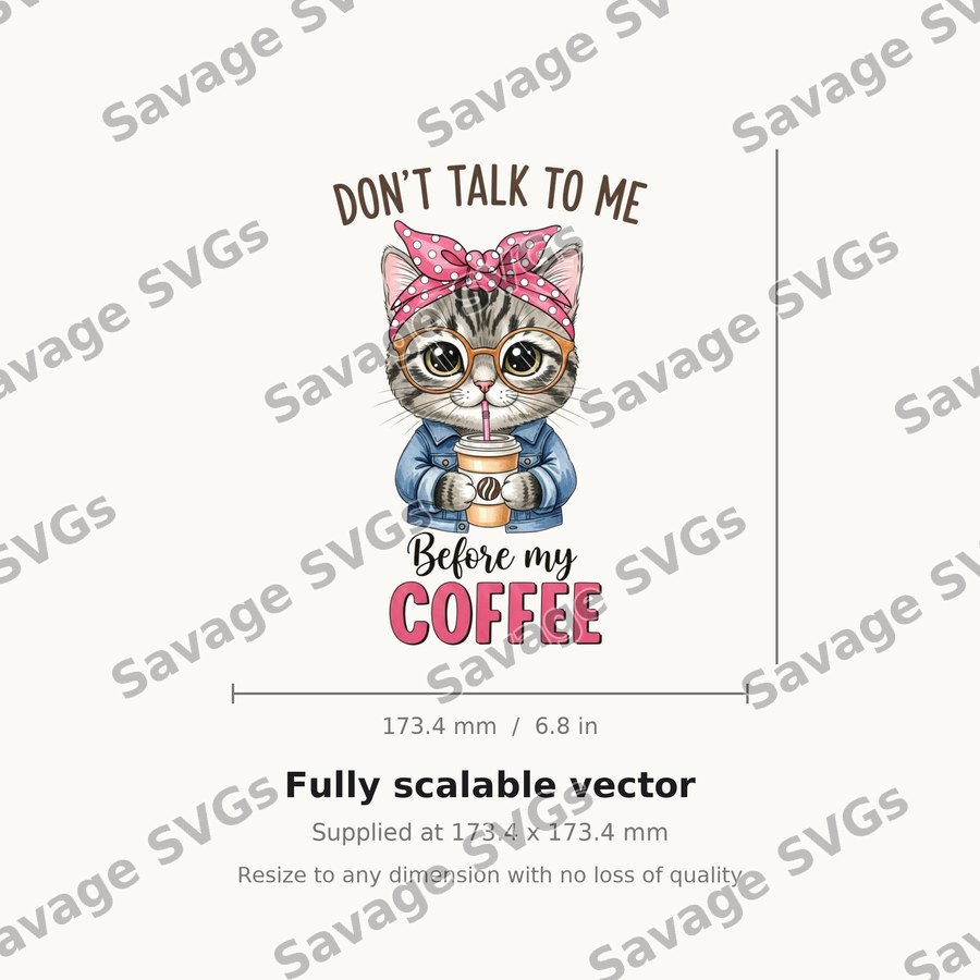 Don't Talk To Me Before My Coffee