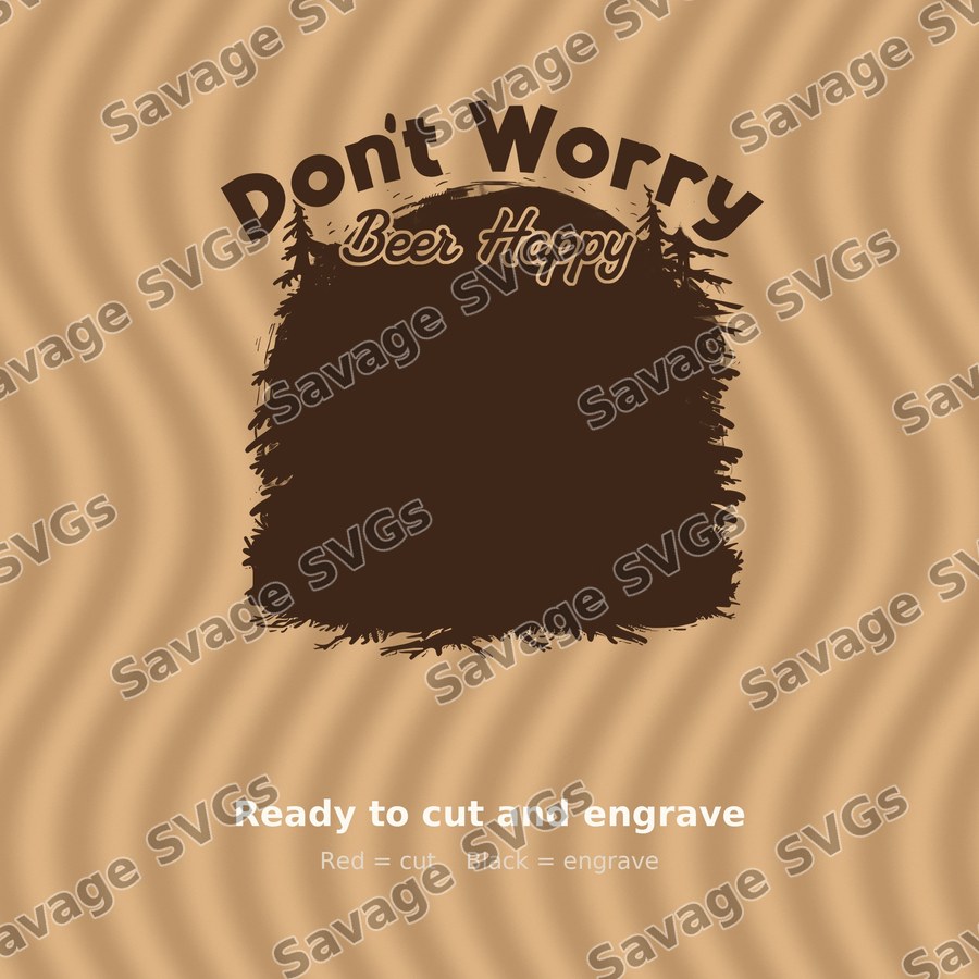 Don't Worry Beer Happy