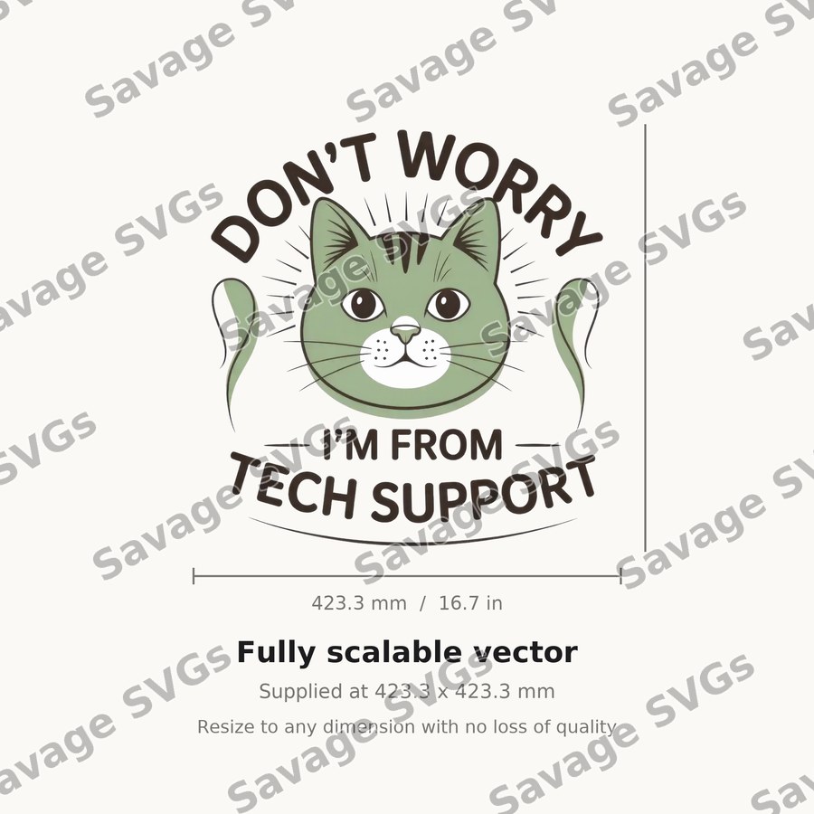 Don't Worry I'm From Tech Support