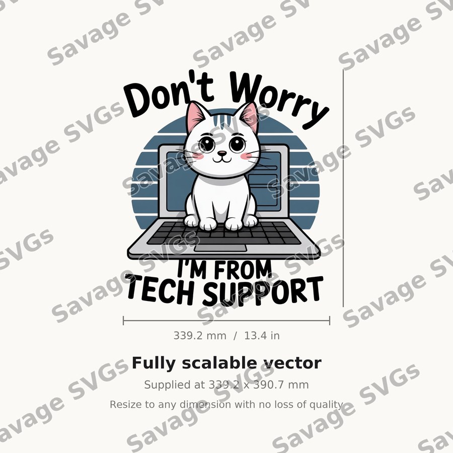 Don't Worry I'm From Tech Support