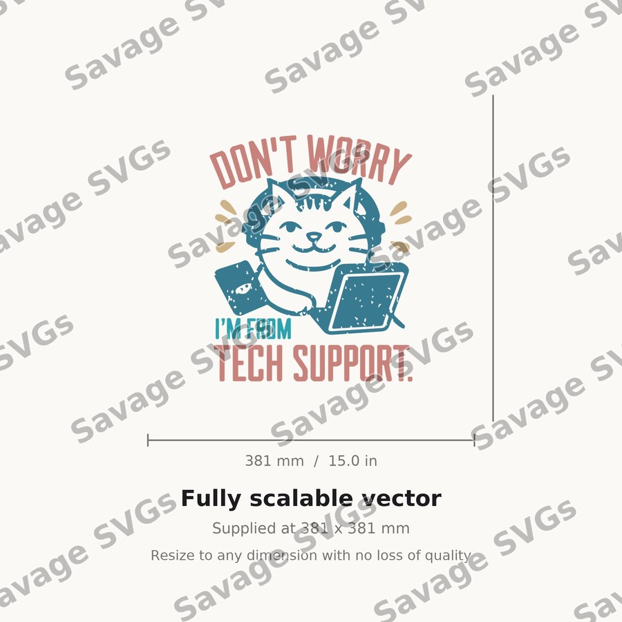 Don't Worry I'm From Tech Support