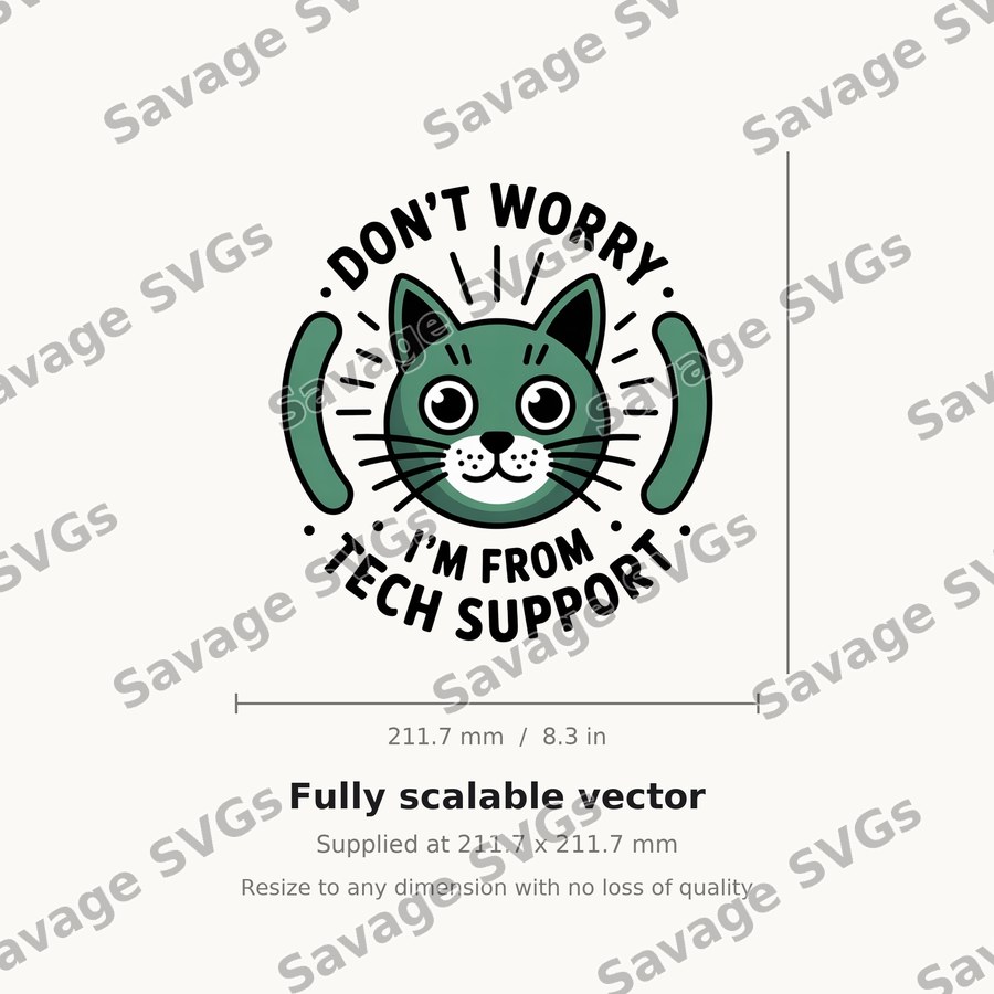 Don't Worry I'm From Tech Support
