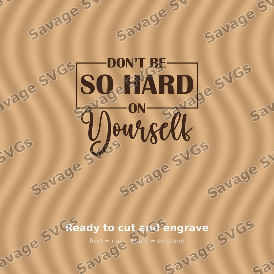 Dont Be So Hard
