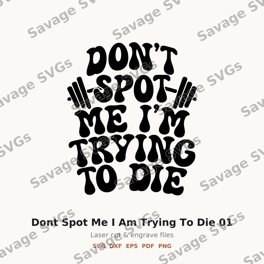 Dont Spot Me I Am Trying To Die 01