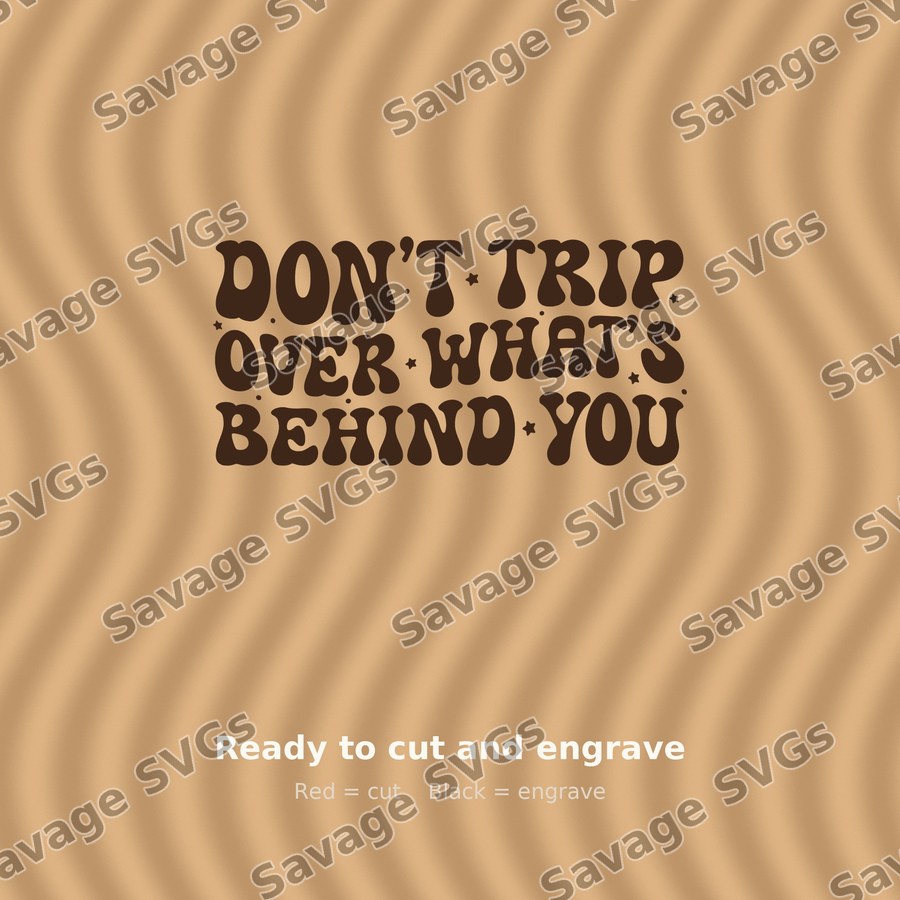 Dont Trip Quote