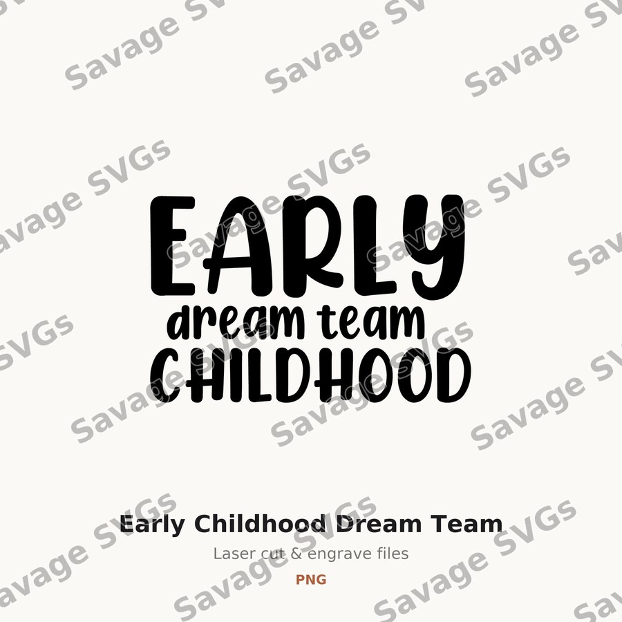 Early Childhood Dream Team