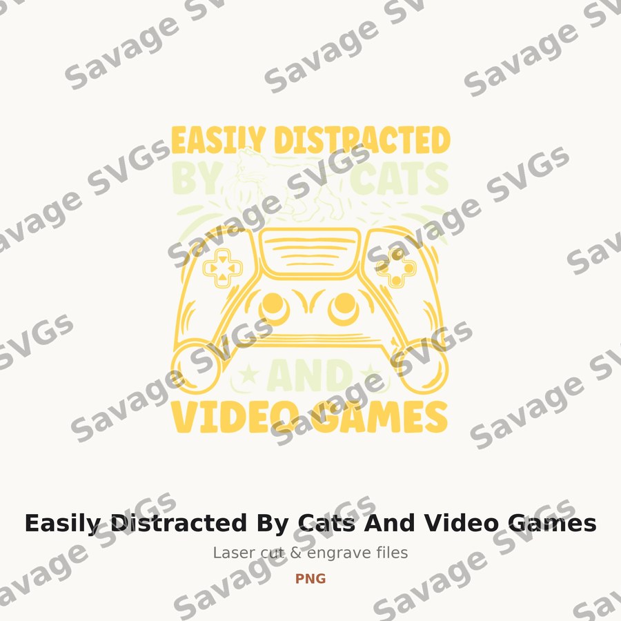 Easily Distracted By Cats And Video Games