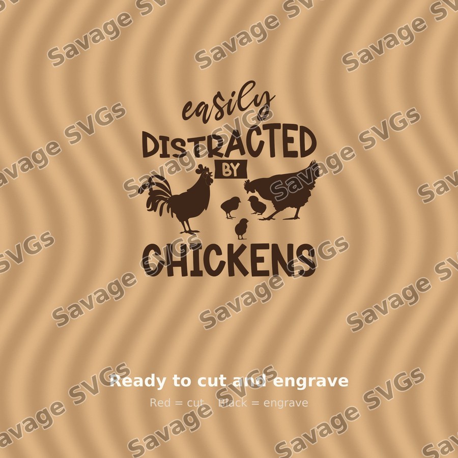 Easily Distracted By Chickens