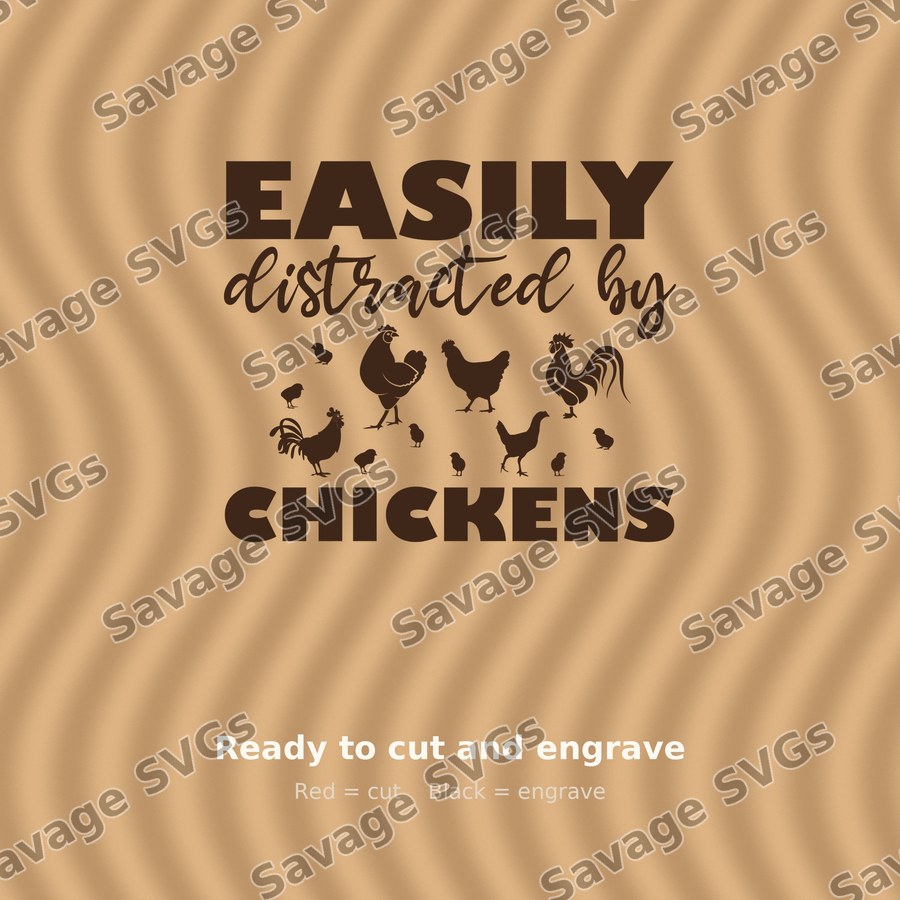 Easily Distracted By Chickens