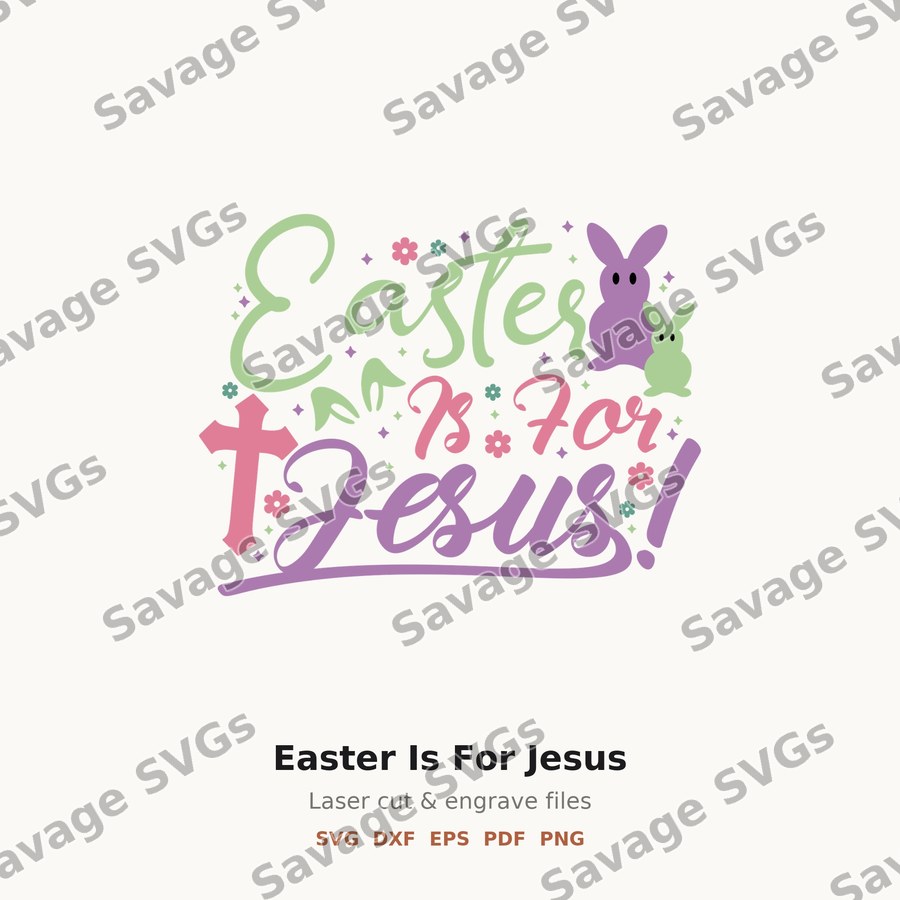 Easter Is For Jesus