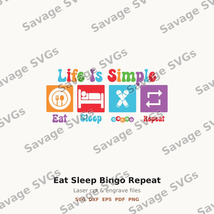 Eat Sleep Bingo Repeat