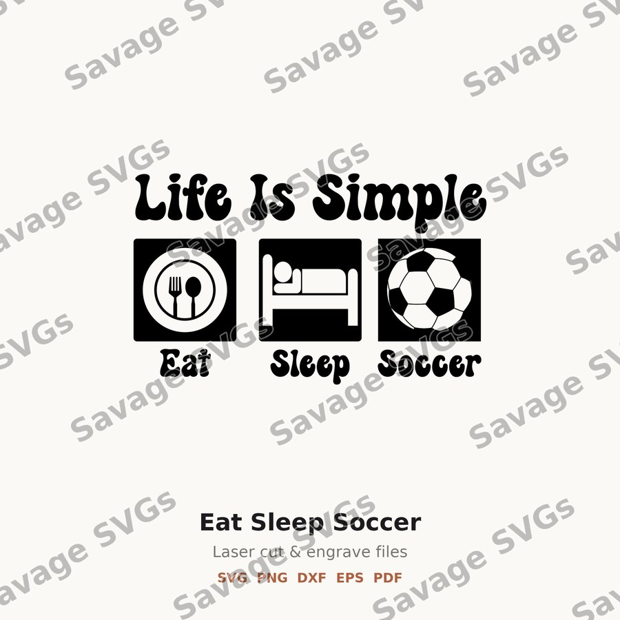 Eat Sleep Soccer