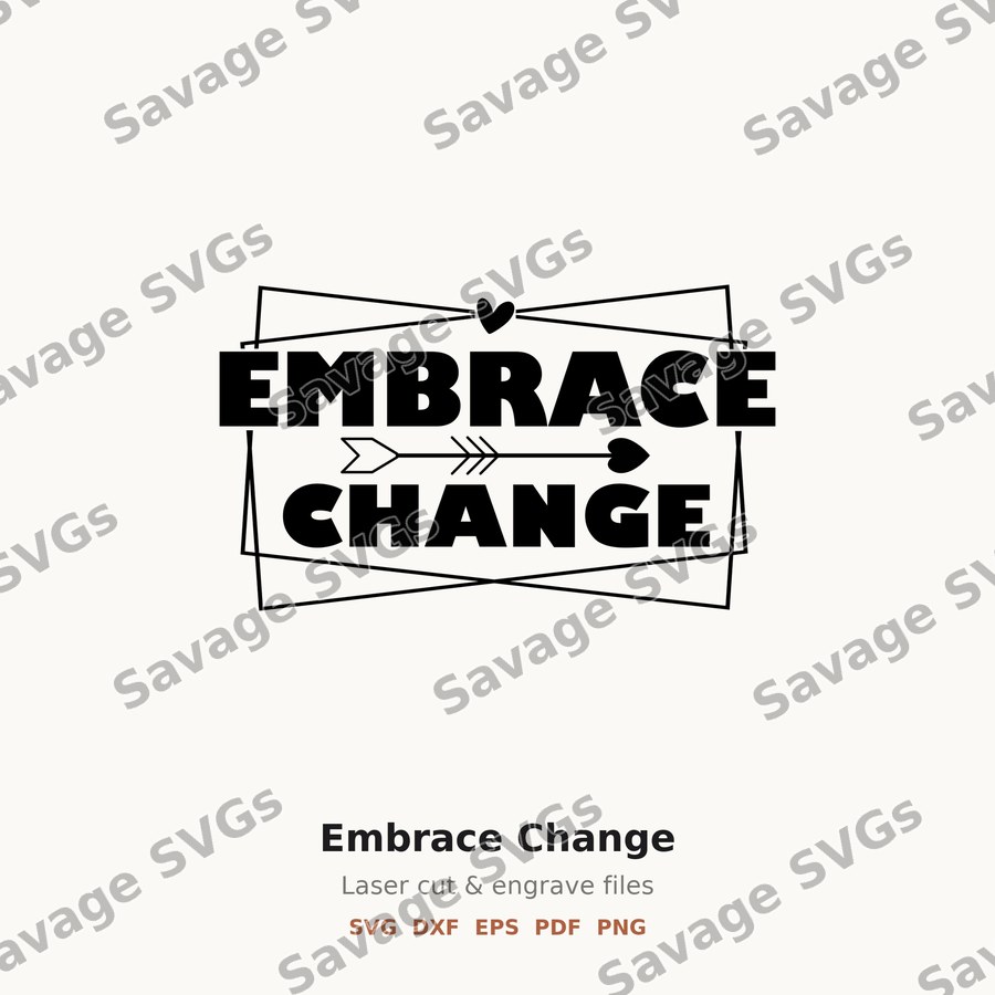 Embrace Change