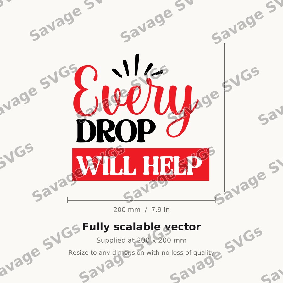 Every Drop Will Help