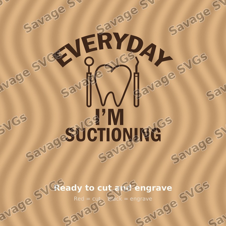 Everyday I'm Suctioning