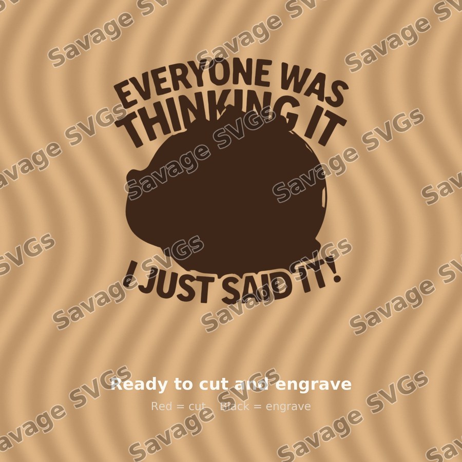 Everyone Was Thinking It
