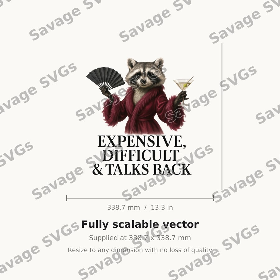 Expensive Difficult And Talks Back
