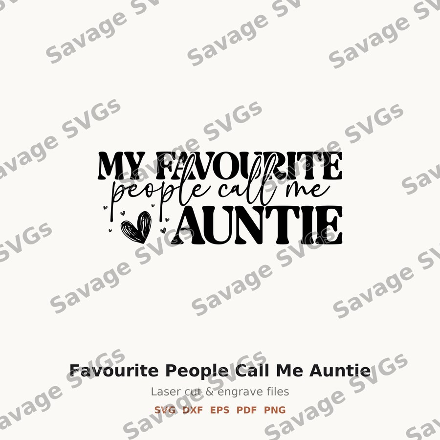 Favourite People Call Me Auntie