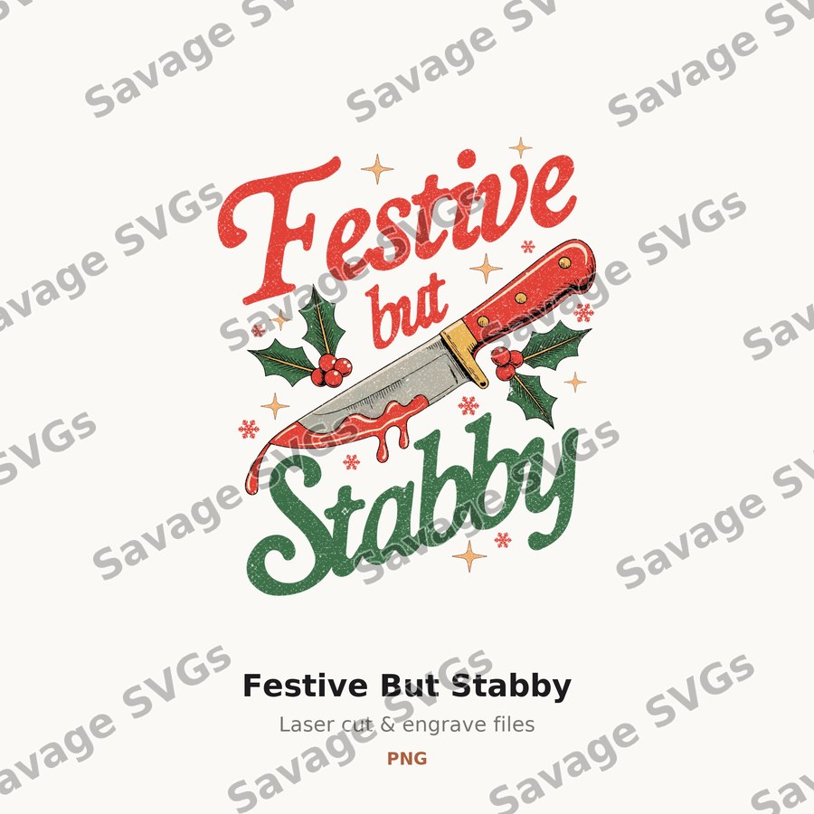 Festive But Stabby