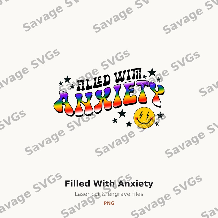 Filled With Anxiety