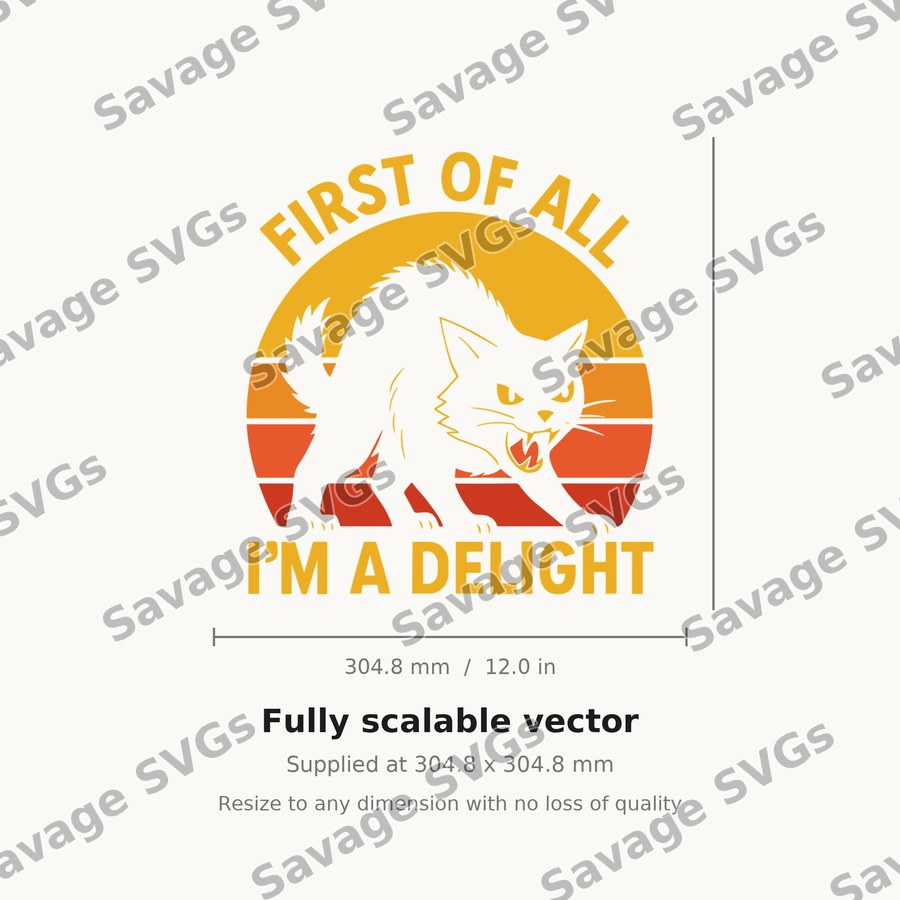 First Of All I'm A Delight