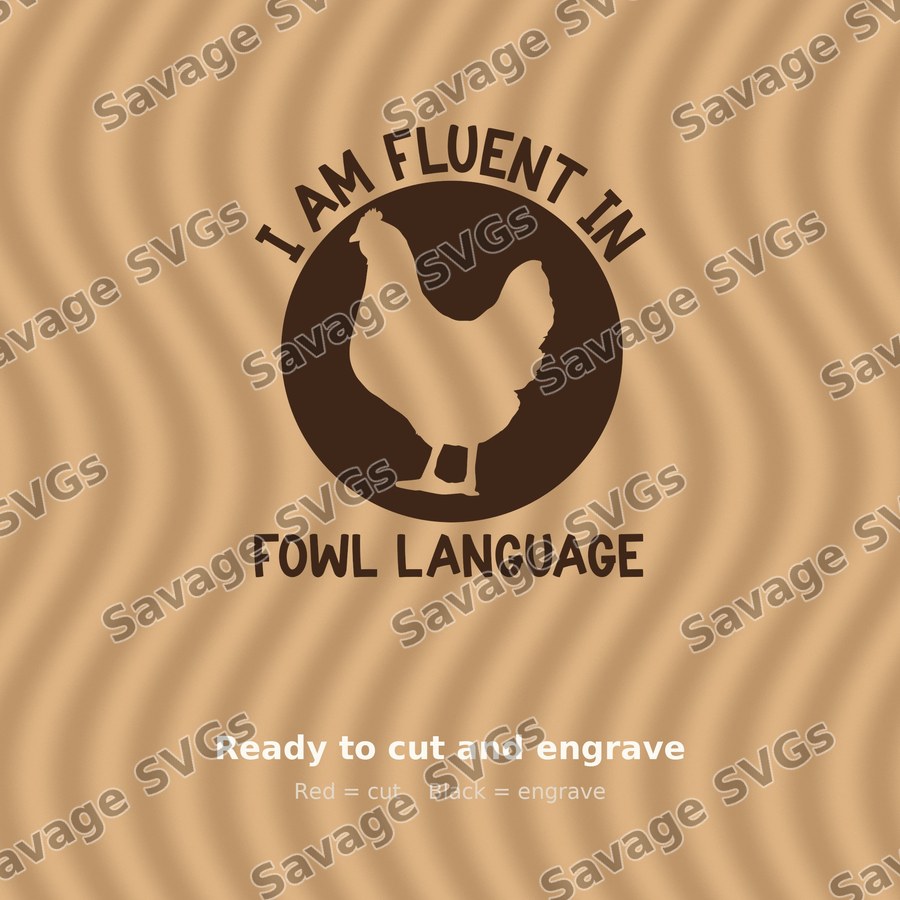 Fluent In Fowl Language