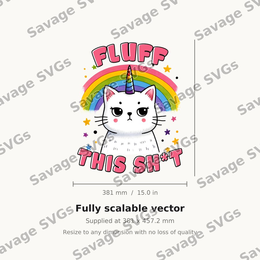 Fluff This Sh*t Cat