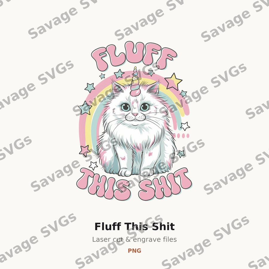 Fluff This Shit