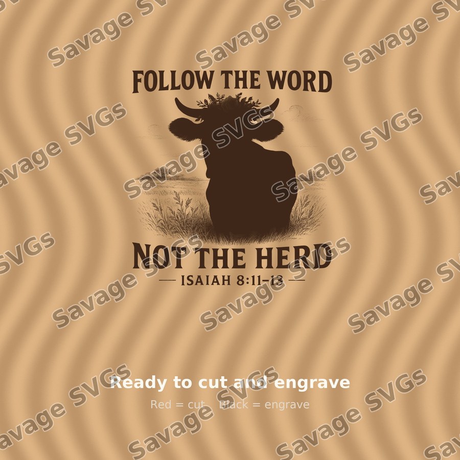 Follow The Word Not The Herd