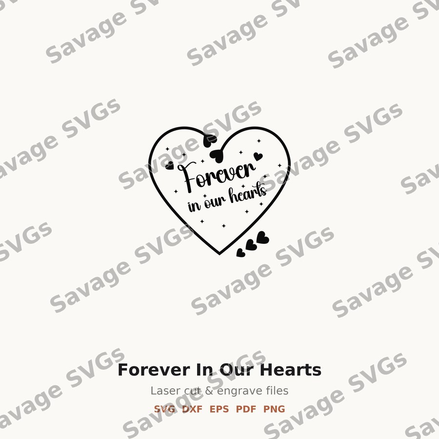 Forever In Our Hearts