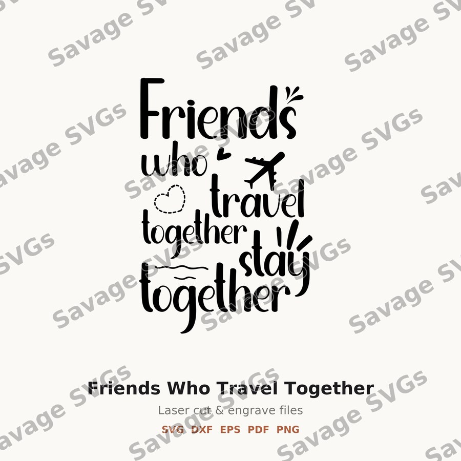 Friends Who Travel Together