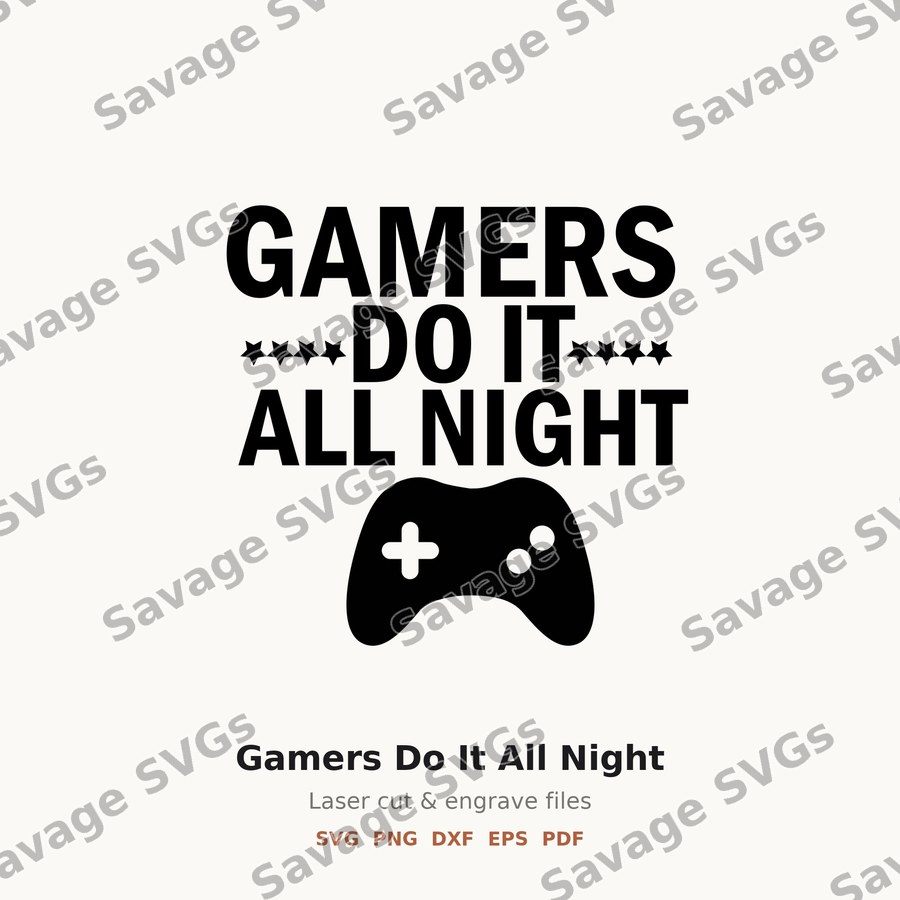 Gamers Do It All Night