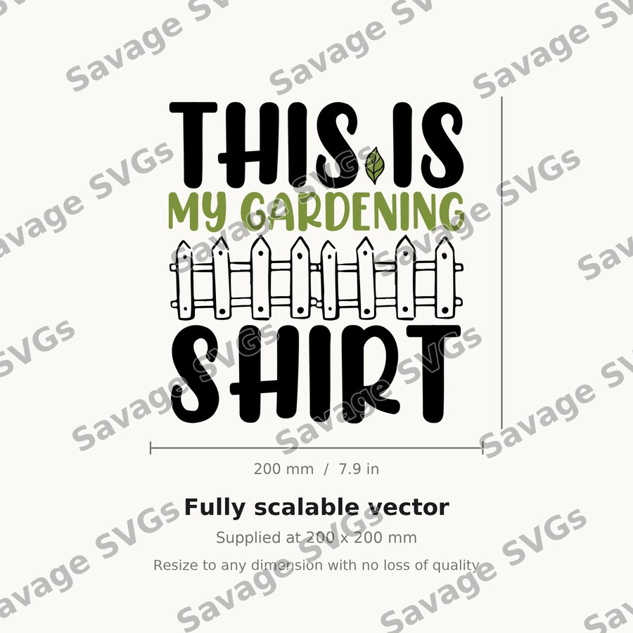 Gardening Shirt Quote