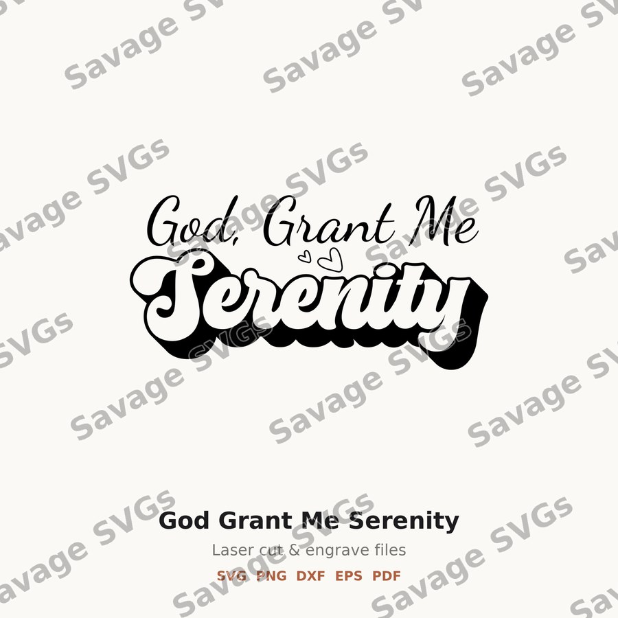 God Grant Me Serenity