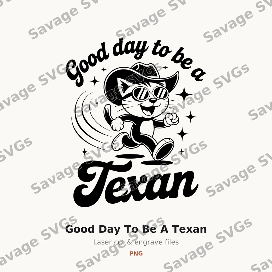 Good Day To Be A Texan