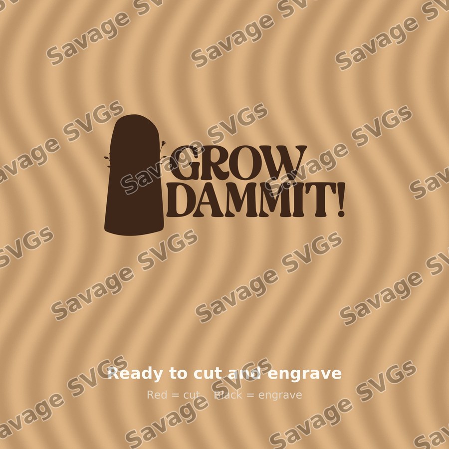 Grow Dammit 01