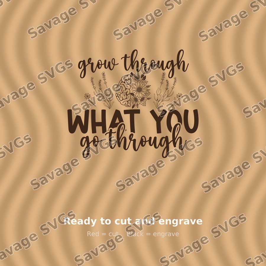 Grow Through What You Go Through
